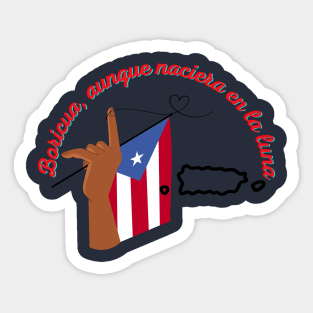 Boricua, aunque naciera en la luna Sticker